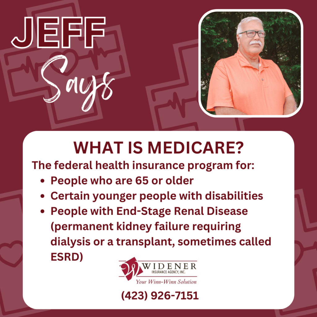 Medicare is a government-sponsored health insurance program for people who are 65 or older. Typically, Medicare plans cover about 64 percent of your annual health care expenses.  Many choose Medicare Advantage Plans to help cover most of the remaining 36 percent of medical costs not covered by their Medicare plan.